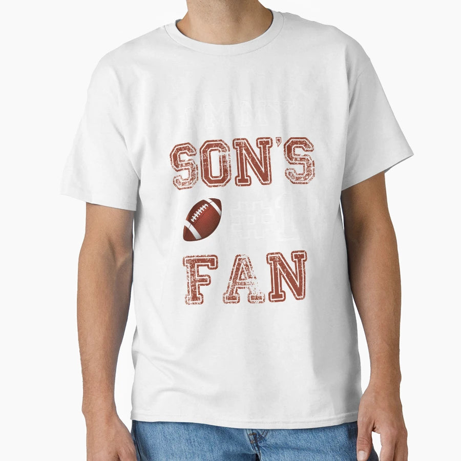Im My Sons 1 Fan T-Shirt - Trendy Graphic Men Women - T-Shirt, Sweatshirt, Hoodie