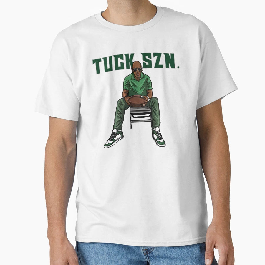 Tuck Szn T-Shirt - Streetwear Style for Adults - T-Shirt, Sweatshirt, Hoodie