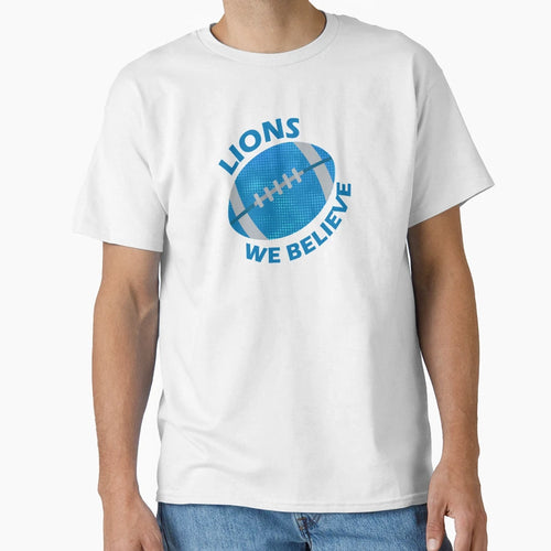 Lions We Believe T-Shirt - Novelty Apparel Men Women - T-Shirt, Sweatshirt, Hoodie