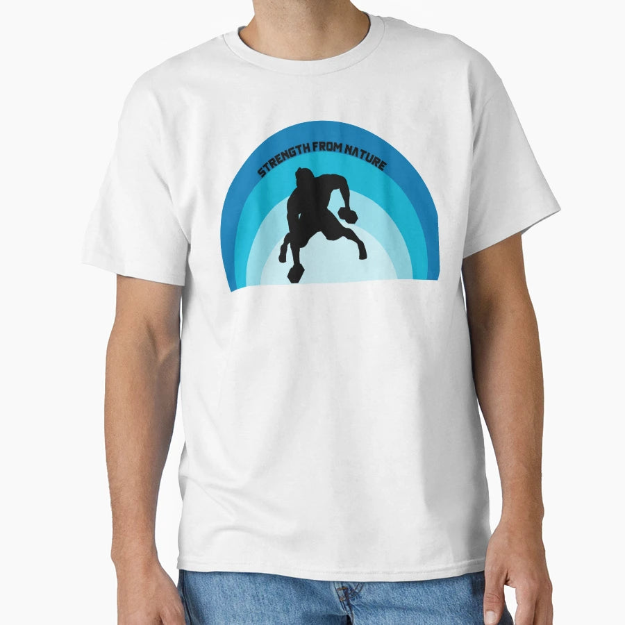 Strength From Nature T-Shirt - Minimalist Print Unisex - T-Shirt, Sweatshirt, Hoodie