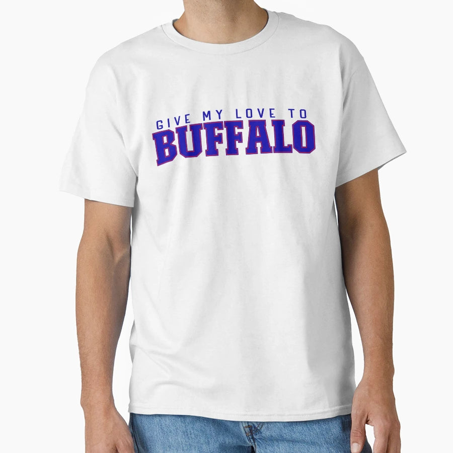 Love Buffalo T-Shirt - Trendy Graphic Unisex - T-Shirt, Sweatshirt, Hoodie