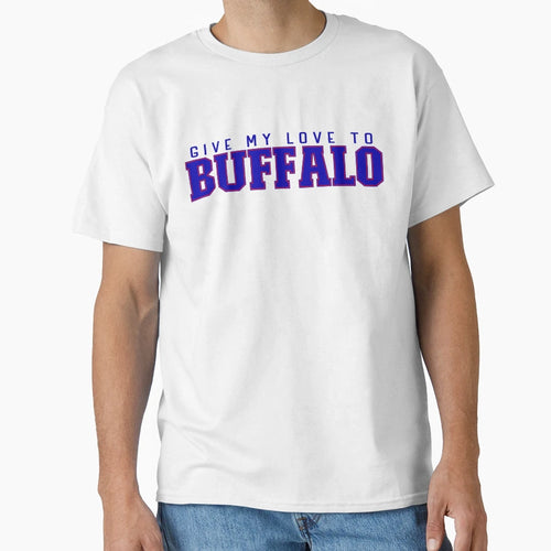 Love Buffalo T-Shirt - Trendy Graphic Unisex - T-Shirt, Sweatshirt, Hoodie