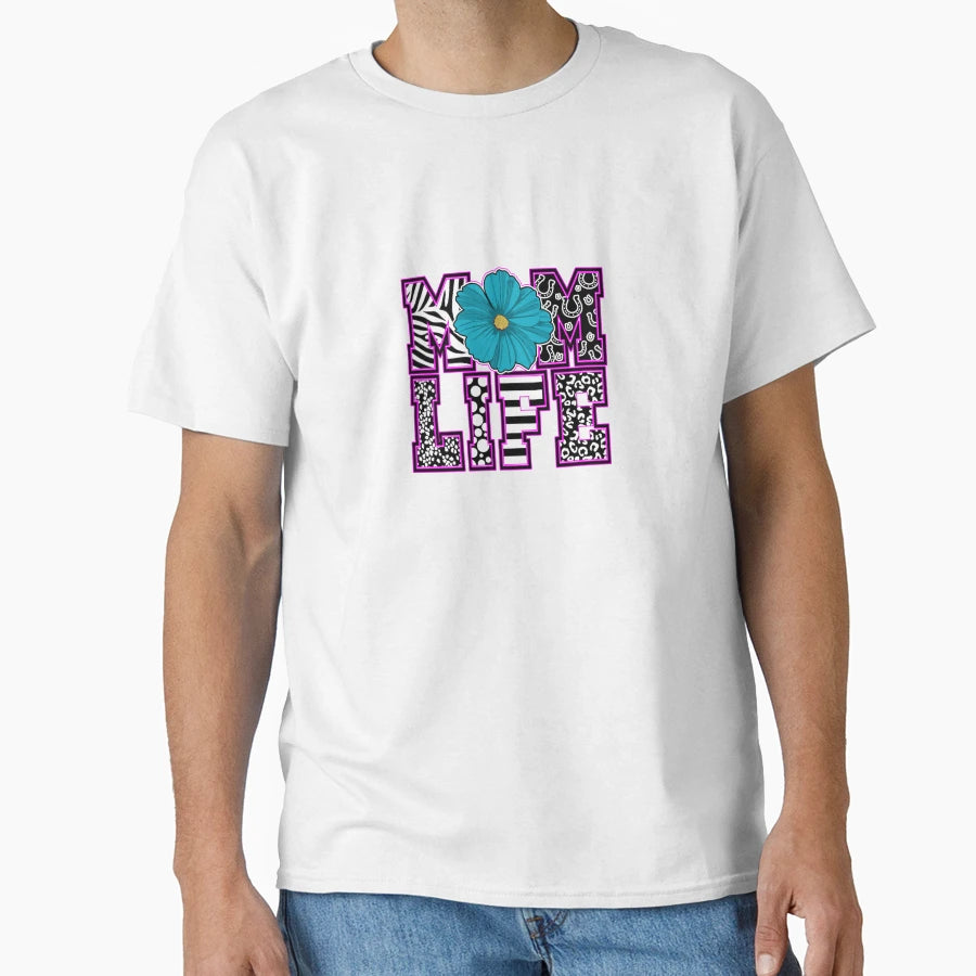 Mom Life T-Shirt - Aesthetic Graphic Unisex - T-Shirt, Sweatshirt, Hoodie