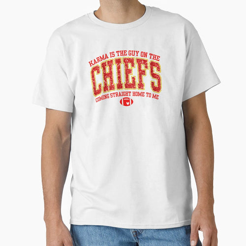Karma Is Guy Chiefs T-Shirt - Unique Graphic Unisex - T-Shirt, Sweatshirt, Hoodie