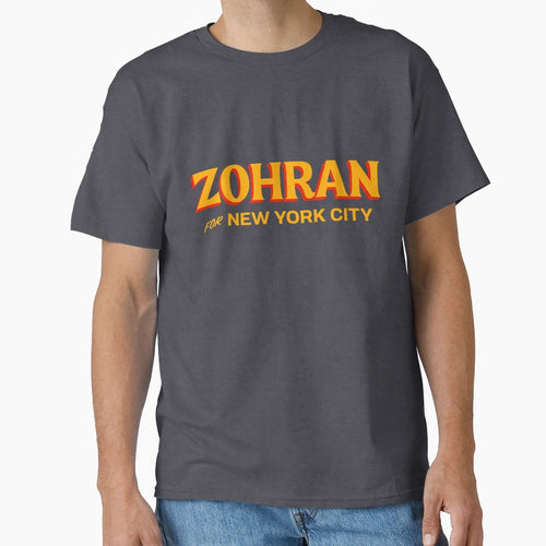 Zohran New York City T-Shirt - Casual Everyday Wear Unisex - T-Shirt, Sweatshirt, Hoodie