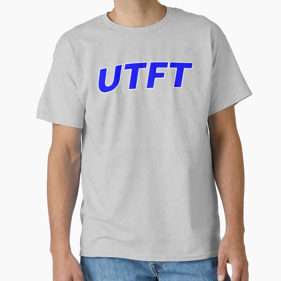 Utft T-Shirt - Novelty Apparel Unisex - T-Shirt, Sweatshirt, Hoodie