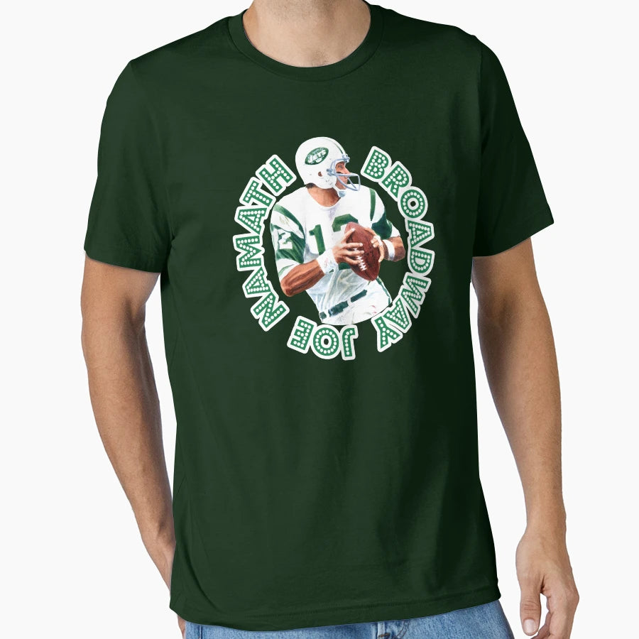 Broadway Joe Namath T-Shirt - Fun Novelty Design for Adults - T-Shirt, Sweatshirt, Hoodie