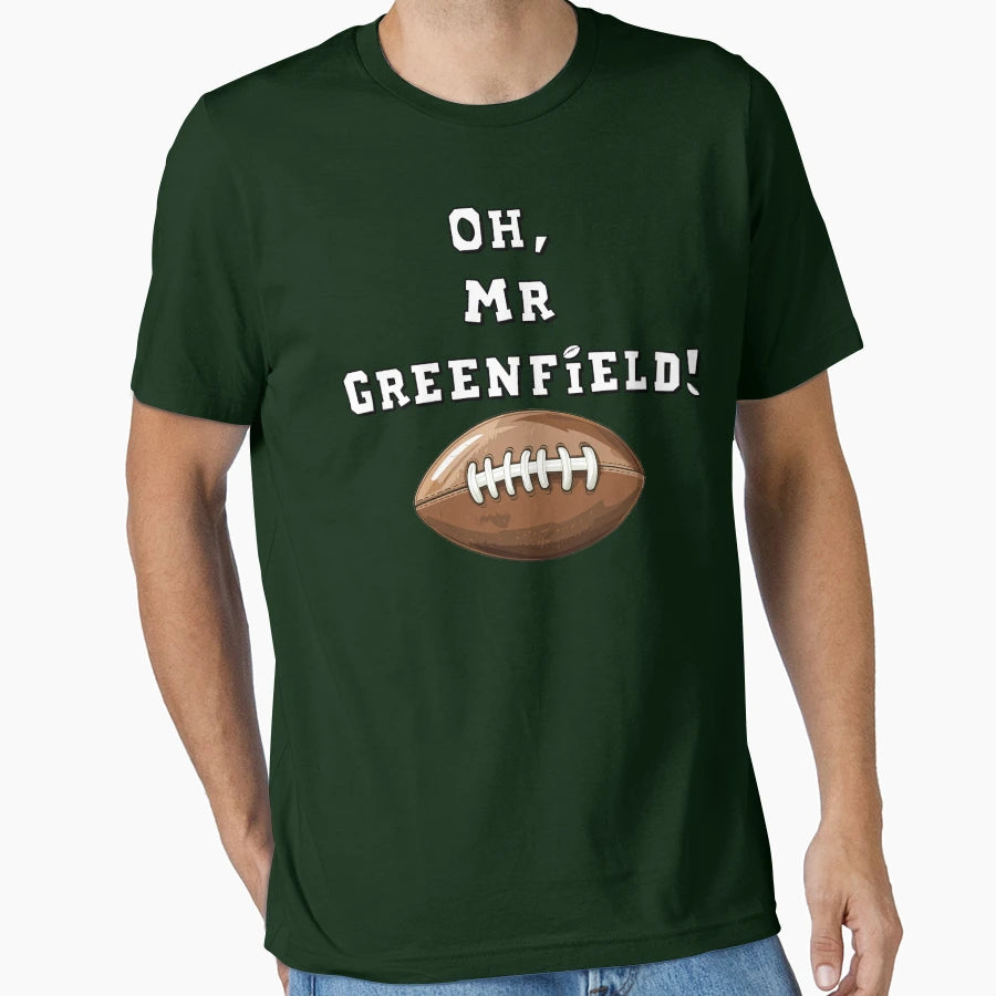 Oh Mr Greenfield T-Shirt - Graphic Print Men Women - T-Shirt, Sweatshirt, Hoodie