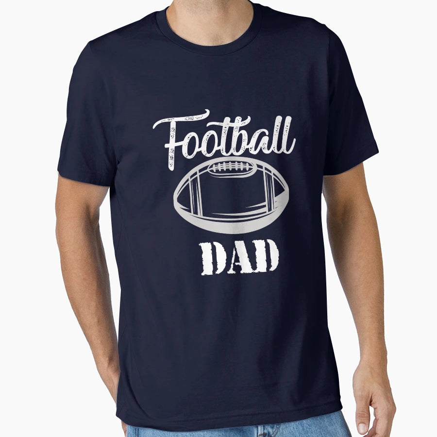 Only Football Dad Funny Football T-Shirt - Fun Novelty Design for Adults - T-Shirt, Sweatshirt, Hoodie