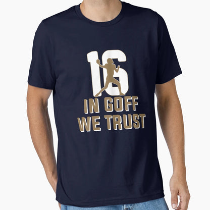 Goff We Trust T-Shirt - Minimalist Print Unisex - T-Shirt, Sweatshirt, Hoodie