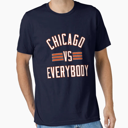 Chicago Vs Everybody T-Shirt - Minimalist Print Unisex - T-Shirt, Sweatshirt, Hoodie