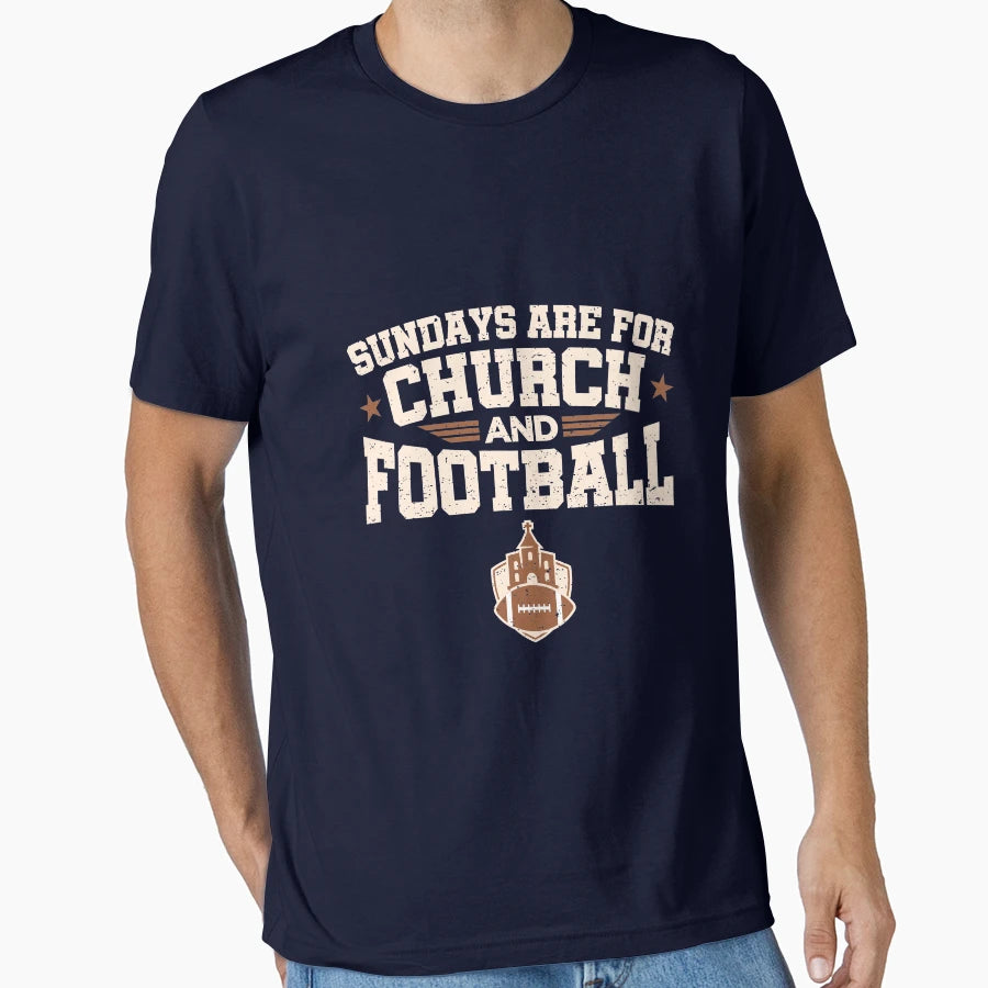 Sundays Are Church And Football T-Shirt - Custom Art Print Unisex - T-Shirt, Sweatshirt, Hoodie