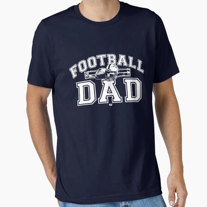 Proud Football Dad T-Shirt - Casual Everyday Wear Unisex - T-Shirt, Sweatshirt, Hoodie