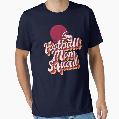 Football Mom Squad American T-Shirt - Fun Novelty Design for Adults - T-Shirt, Sweatshirt, Hoodie