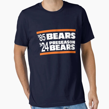 85 Bears 24 Preseason Bears T-Shirt - Trendy Graphic Men Women - T-Shirt, Sweatshirt, Hoodie