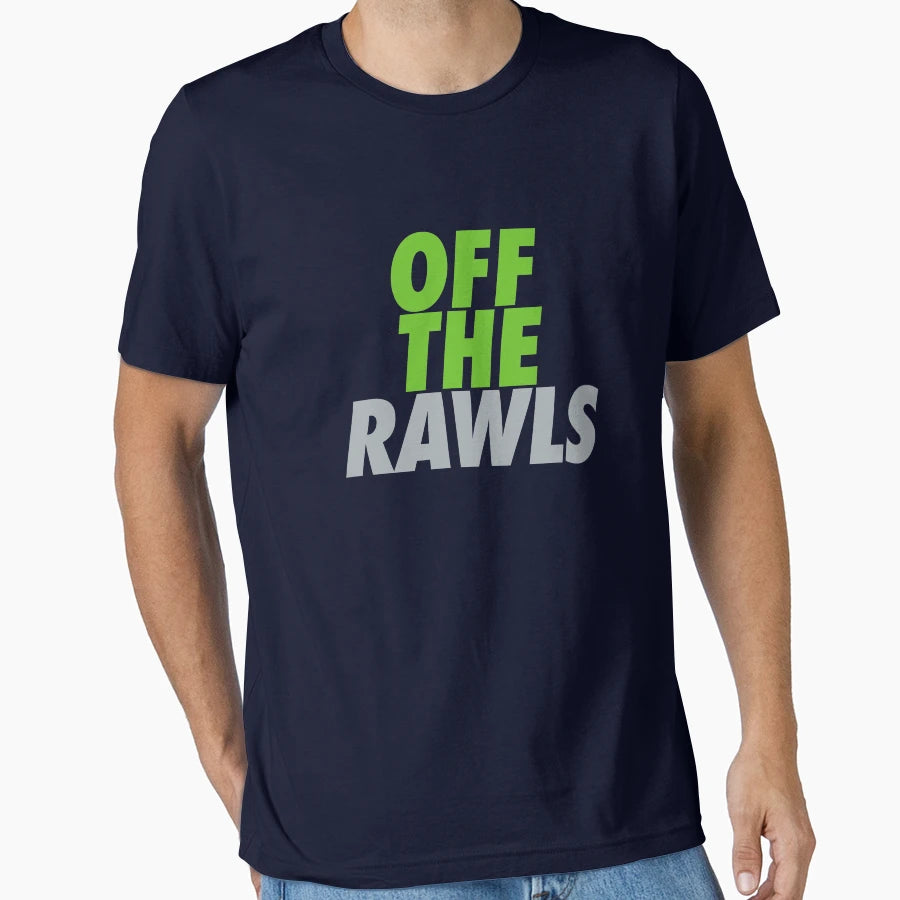 Off Rawls T-Shirt - Streetwear Style Unisex - T-Shirt, Sweatshirt, Hoodie