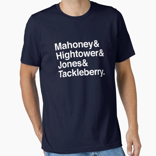 Mahoney Hightower Jones Tackleberry T-Shirt - Aesthetic Graphic Men Women - T-Shirt, Sweatshirt, Hoodie
