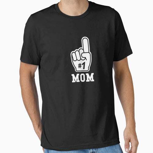 1 Mom T-Shirt - Casual Everyday Wear Unisex - T-Shirt, Sweatshirt, Hoodie
