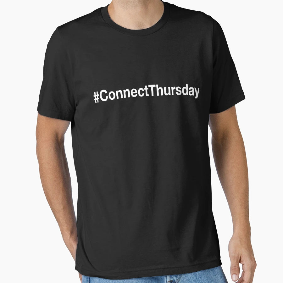 Connectthursday Hashtag T-Shirt - Casual Everyday Wear Men Women - T-Shirt, Sweatshirt, Hoodie