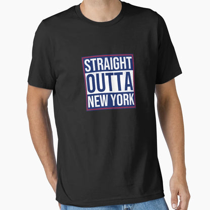Straight Outta New York T-Shirt - Streetwear Style Unisex - T-Shirt, Sweatshirt, Hoodie