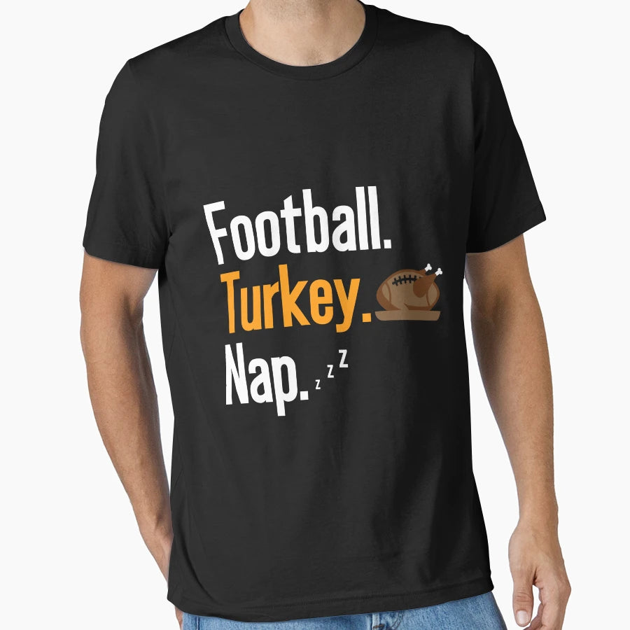 Football Turkey Nap Thanksgiving Novelty T-Shirt - Graphic Print Unisex - T-Shirt, Sweatshirt, Hoodie