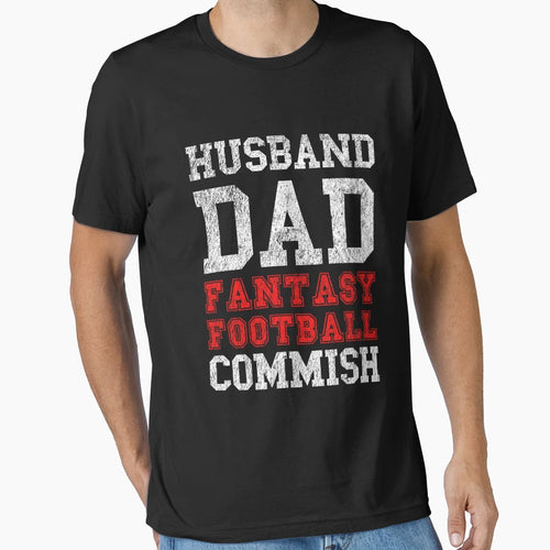 Husband Dad Fantasy Football Commish T-Shirt - Graphic Print Men Women - T-Shirt, Sweatshirt, Hoodie