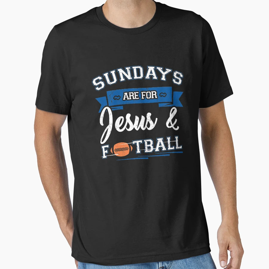 Sundays Are Jesus And Football T-Shirt - Aesthetic Graphic for Adults - T-Shirt, Sweatshirt, Hoodie
