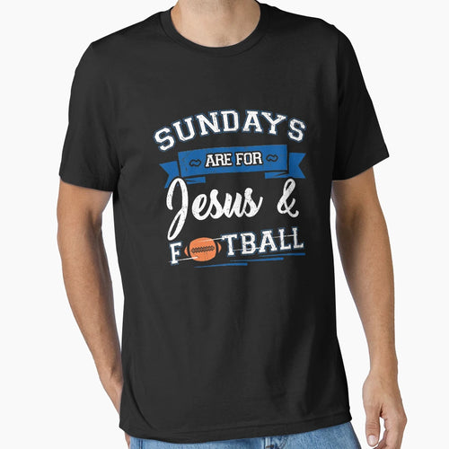 Sundays Are Jesus And Football T-Shirt - Aesthetic Graphic for Adults - T-Shirt, Sweatshirt, Hoodie