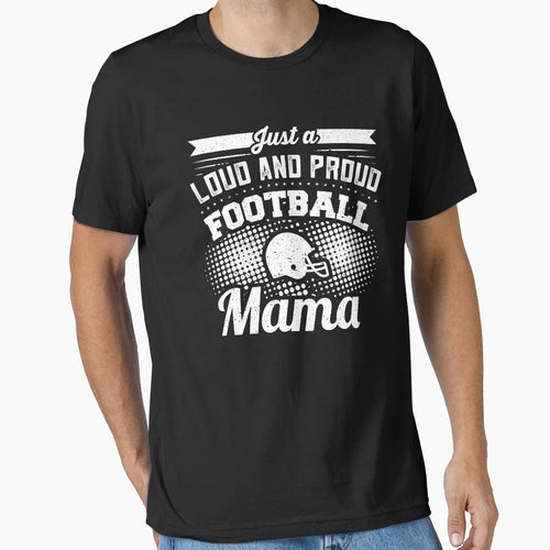 Womens Loud Proud Football Mom Team T-Shirt - Unique Graphic for Adults - T-Shirt, Sweatshirt, Hoodie
