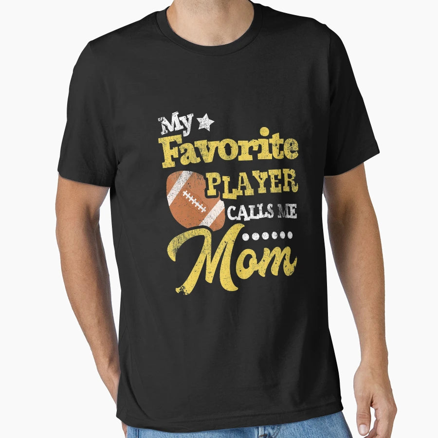 My Favorite Player Calls Me Mom T-Shirt - Minimalist Print Men Women - T-Shirt, Sweatshirt, Hoodie