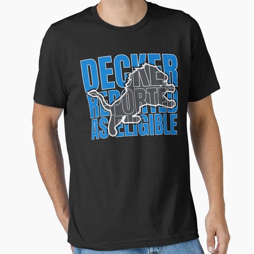 Decker Reported As Eligible T-Shirt - Trendy Graphic Men Women - T-Shirt, Sweatshirt, Hoodie