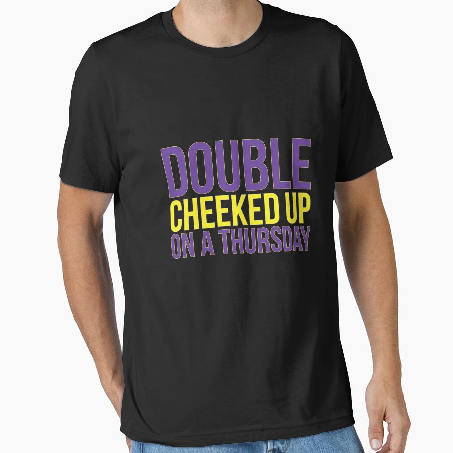 Double Cheeked Up Thursday Meme T-Shirt - Minimalist Print for Adults - T-Shirt, Sweatshirt, Hoodie