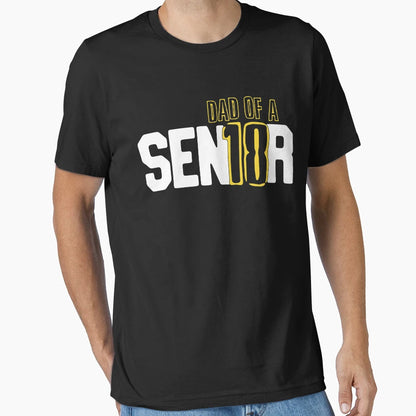 Senior 2018 Dad Sen18R Fathers Day T-Shirt - Trendy Graphic for Adults - T-Shirt, Sweatshirt, Hoodie