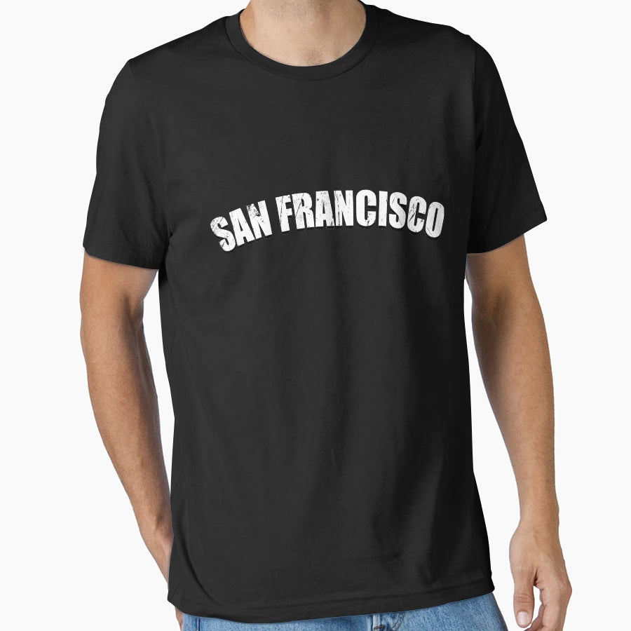 San Francisco California Ca Funny Town T-Shirt - Fun Novelty Design Unisex - T-Shirt, Sweatshirt, Hoodie