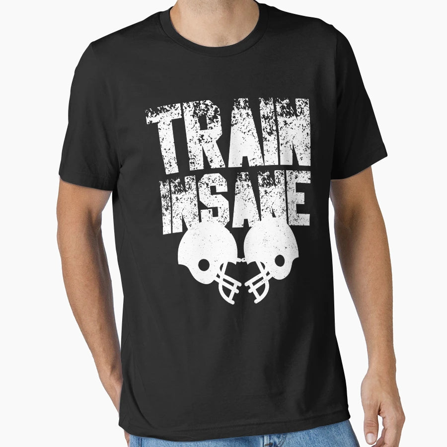 Football Train Insane T-Shirt - Aesthetic Graphic for Adults - T-Shirt, Sweatshirt, Hoodie