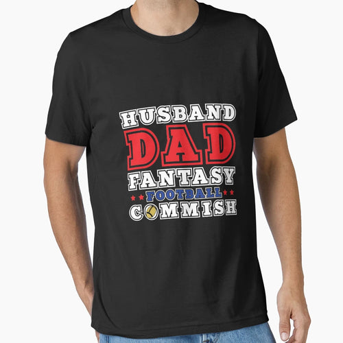 Husband Dad Fantasy Football Commish T-Shirt - Graphic Print Men Women - T-Shirt, Sweatshirt, Hoodie