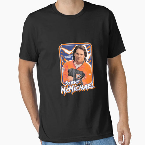 Steve Mongo Mcmichael T-Shirt - Graphic Print Unisex - T-Shirt, Sweatshirt, Hoodie