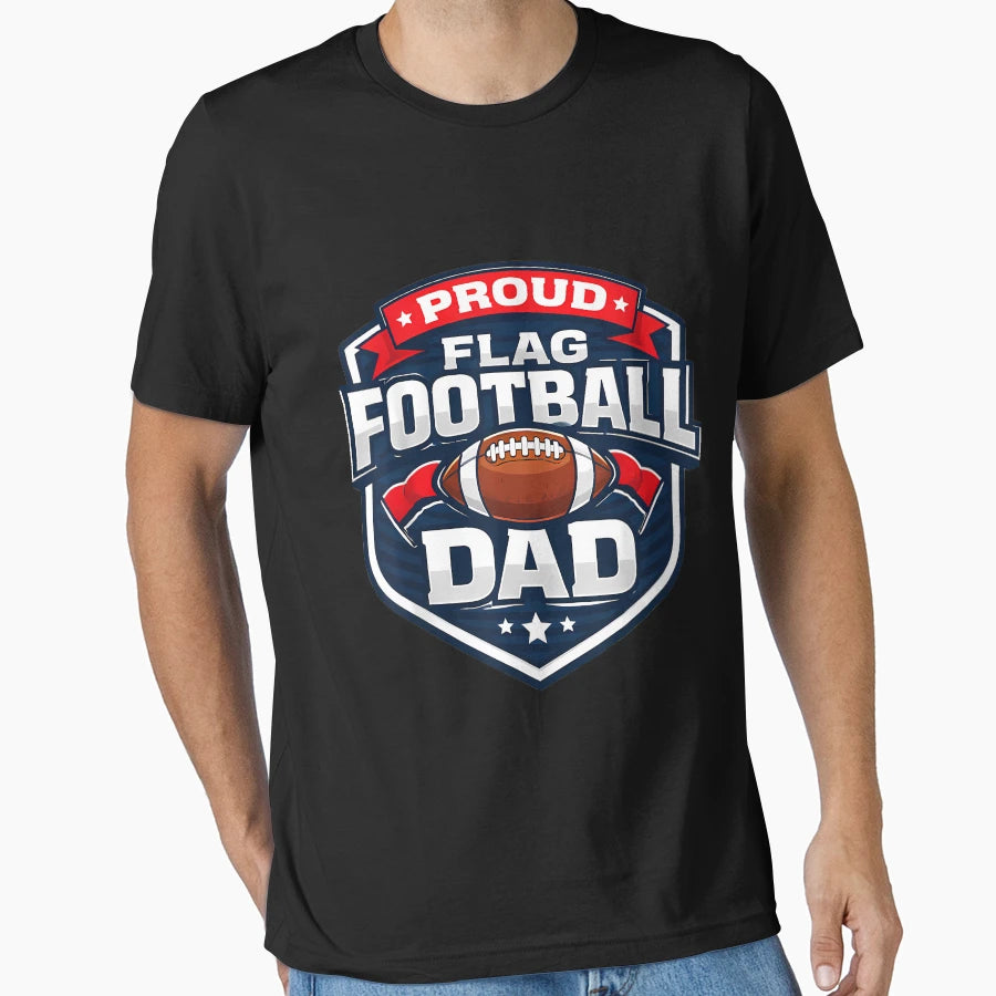 Proud Flag Football Dad Funny Father Son T-Shirt - Graphic Print Unisex - T-Shirt, Sweatshirt, Hoodie