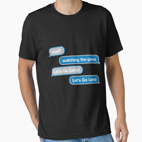 Wyd Text Message Lets Go Lions T-Shirt - Minimalist Print for Adults - T-Shirt, Sweatshirt, Hoodie