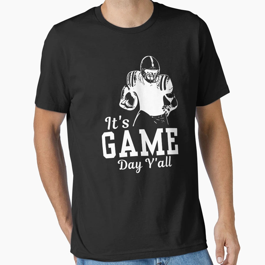 Its Game Day Yall T-Shirt - Unique Graphic for Adults - T-Shirt, Sweatshirt, Hoodie