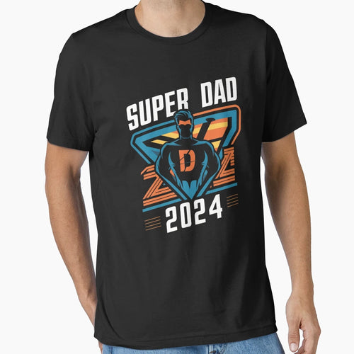 Fathers Day Super Dad 2024 T-Shirt - Aesthetic Graphic Unisex - T-Shirt, Sweatshirt, Hoodie