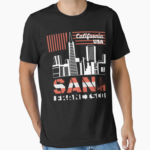 San Francisco California Sf Bay Area T-Shirt - Streetwear Style for Adults - T-Shirt, Sweatshirt, Hoodie