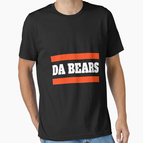Da Bears 3 T-Shirt - Novelty Apparel for Adults - T-Shirt, Sweatshirt, Hoodie