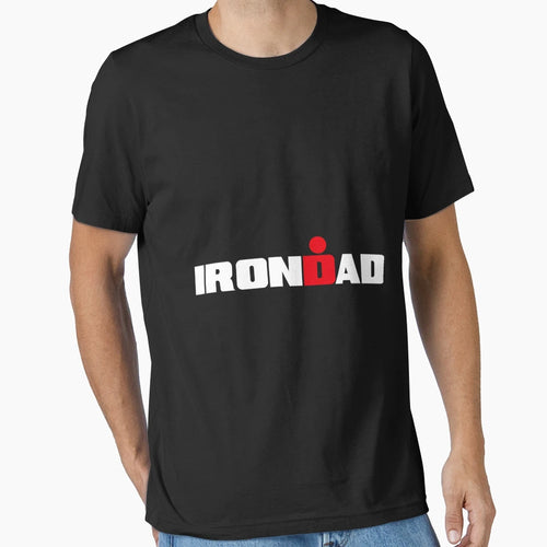 Irondad Triathlon Dad Triathlete T-Shirt - Casual Everyday Wear Unisex - T-Shirt, Sweatshirt, Hoodie