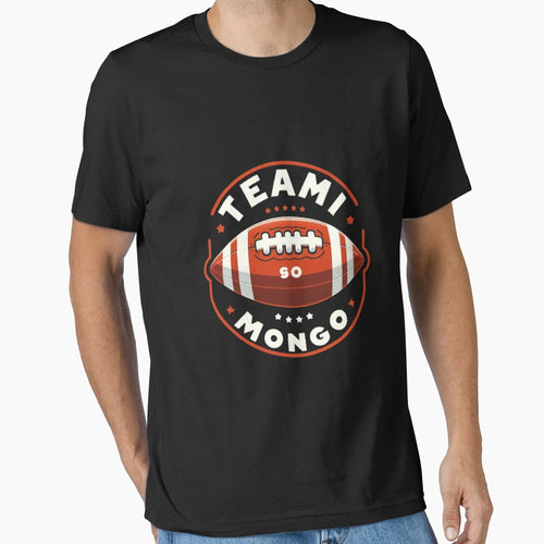 Team Mongo T-Shirt - Graphic Print for Adults - T-Shirt, Sweatshirt, Hoodie