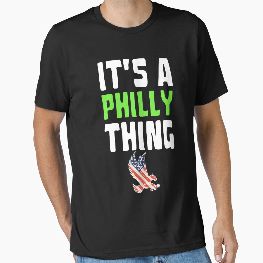 Original Its Philly Thing Its T-Shirt - Aesthetic Graphic Unisex - T-Shirt, Sweatshirt, Hoodie
