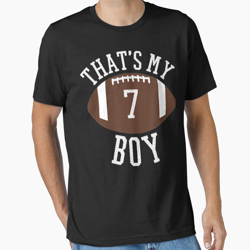 Thats My 7 Football Number 7 Jersey T-Shirt - Custom Art Print Unisex - T-Shirt, Sweatshirt, Hoodie