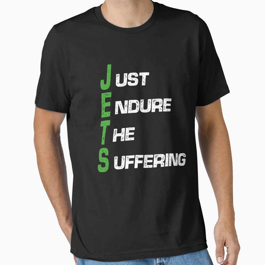 Just Endure Suffering T-Shirt - Custom Art Print Men Women - T-Shirt, Sweatshirt, Hoodie