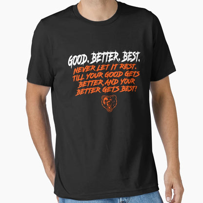 Good Better Best Never Let It Rest T-Shirt - Aesthetic Graphic Unisex - T-Shirt, Sweatshirt, Hoodie