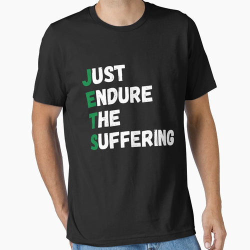 Just Endure Suffering T-Shirt - Casual Everyday Wear for Adults - T-Shirt, Sweatshirt, Hoodie